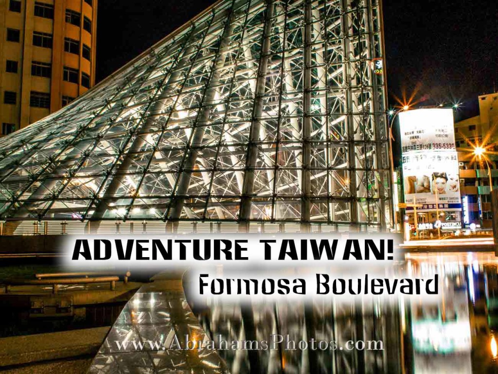 Adventure Taiwan Kaohsiung Formosa Boulevard