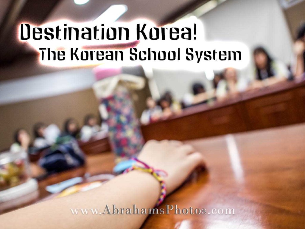 Destination Korea Korean School System